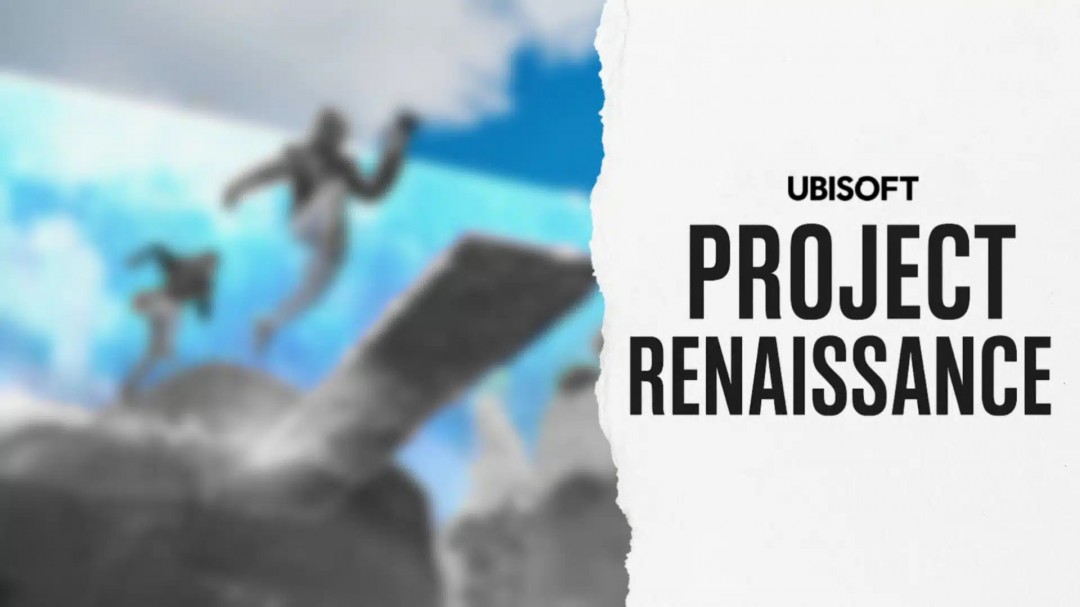 育碧重组风暴下，《Project Renaissance》遗憾取消